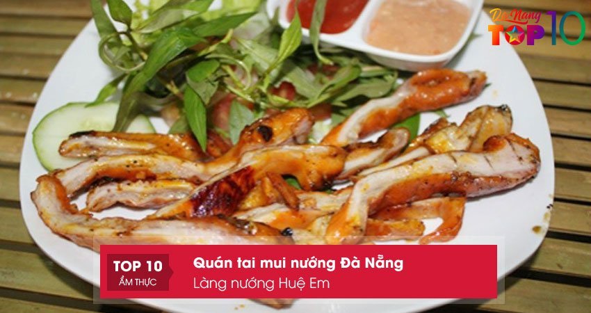 lang-nuong-hue-em-tai-mui-nuong-da-nang-dong-khach-top10danang