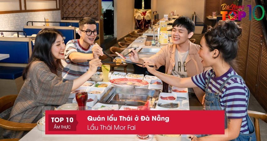 lau-thai-mor-fai-top10danang