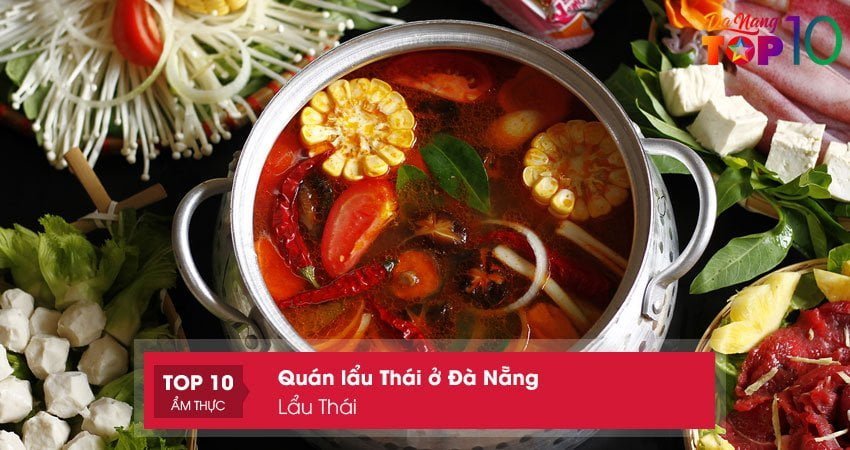 lau-thai-quan-lau-thai-o-da-nang-thom-ngon-nhat-top10danang