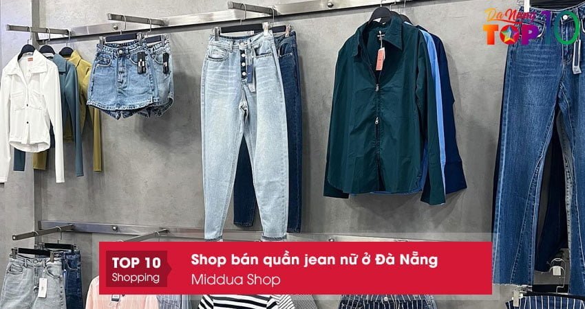 middua-shop-shop-ban-quan-jean-nu-o-da-nang-chat-luong-top10danang