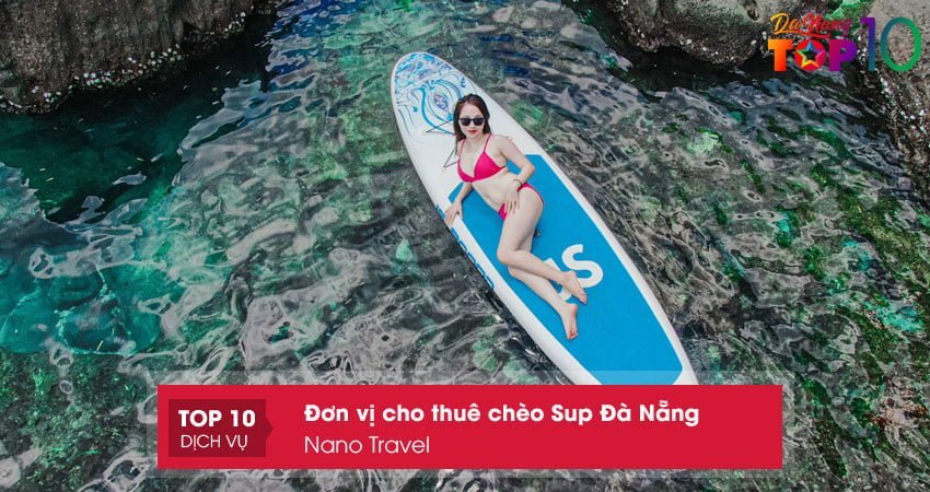nano-travel-don-vi-cho-thue-cheo-sup-da-nang-uy-tin-nhat-top10danang