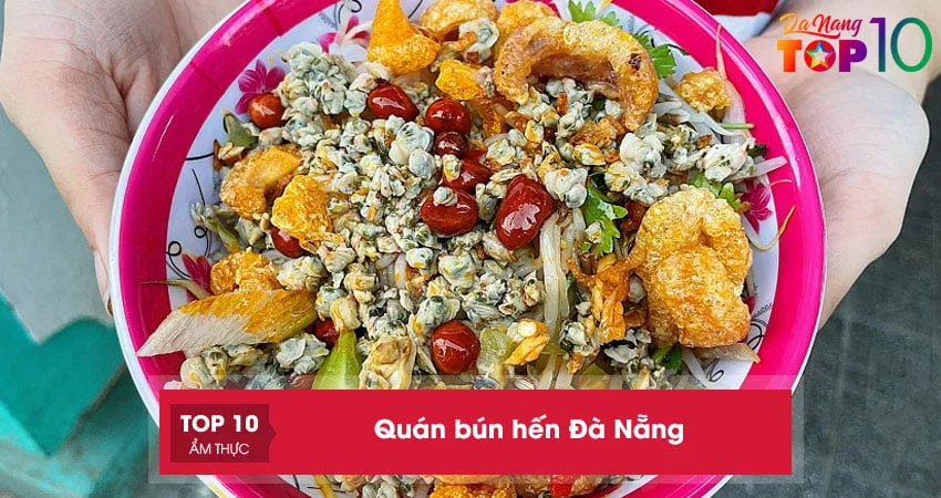 top-15-quan-bun-hen-da-nang-ngon-chuan-vi-top10danang