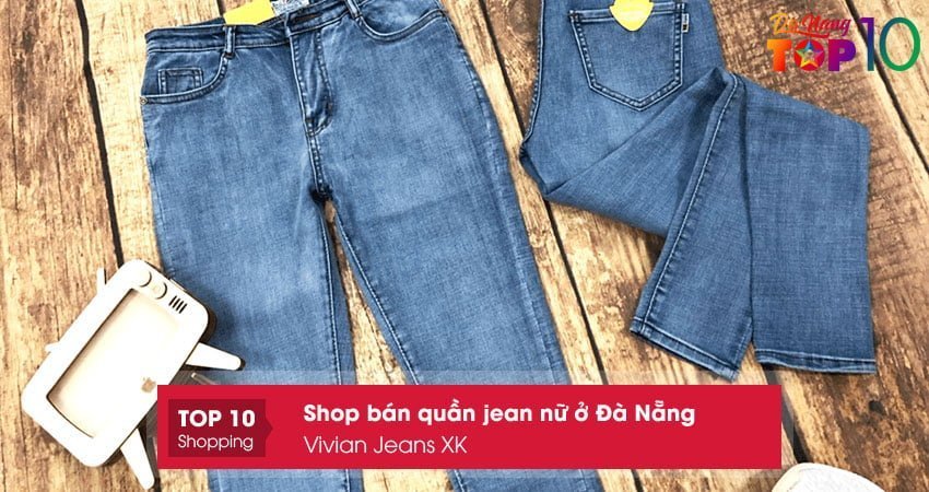 vivian-jeans-xk-top10danang