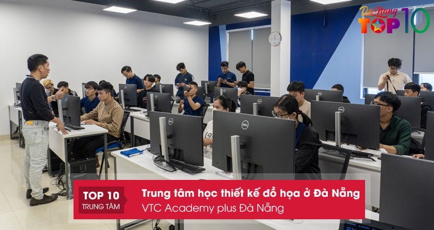 vtc-academy-plus-da-nang-trung-tam-hoc-thiet-ke-do-hoa-o-da-nang-dang-tin-top10danang