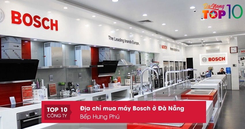 bep-hung-phu-mua-may-bosch-o-da-nang-duoc-yeu-thich-nhat-top10danang