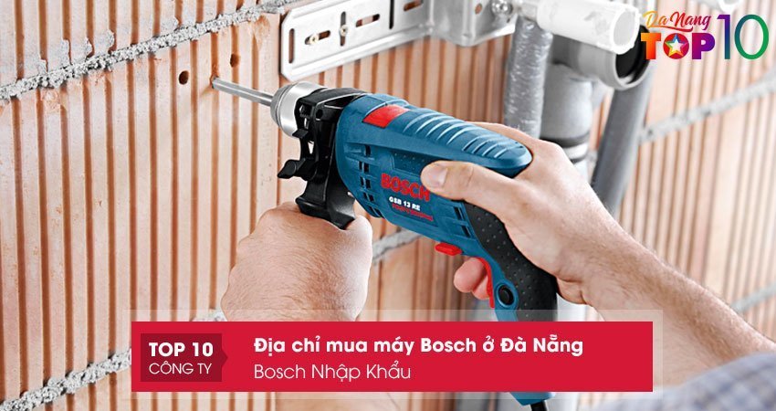 bosch-nhap-khau-mua-may-bosch-o-da-nang-da-dang-san-pham-top10danang