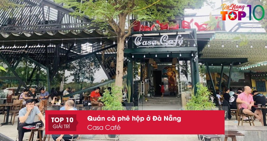 casa-cafe-top10danang