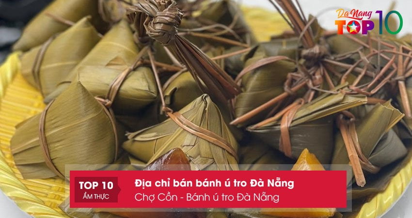 cho-con-banh-u-tro-da-nang-top10danang