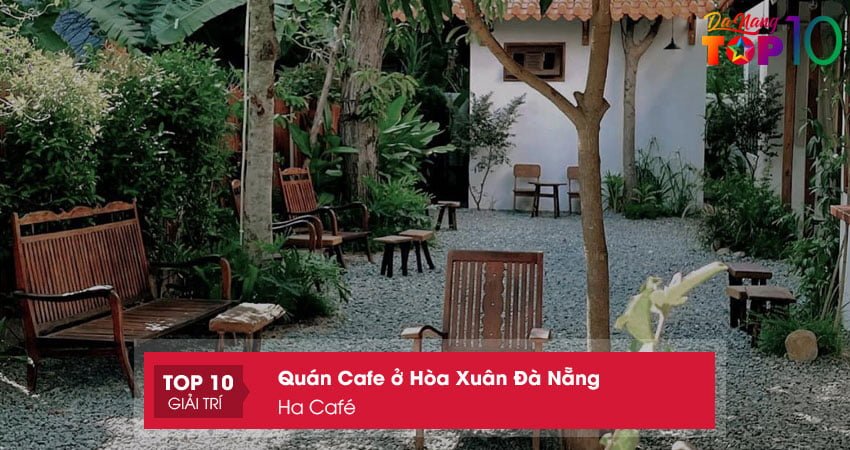 ha-cafe-quan-cafe-o-hoa-xuan-da-nang-check-in-dep-top10danang