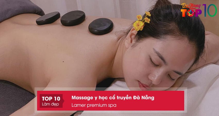 lamer-premium-spa-dia-chi-massage-y-hoc-co-truyen-da-nang-top10danang