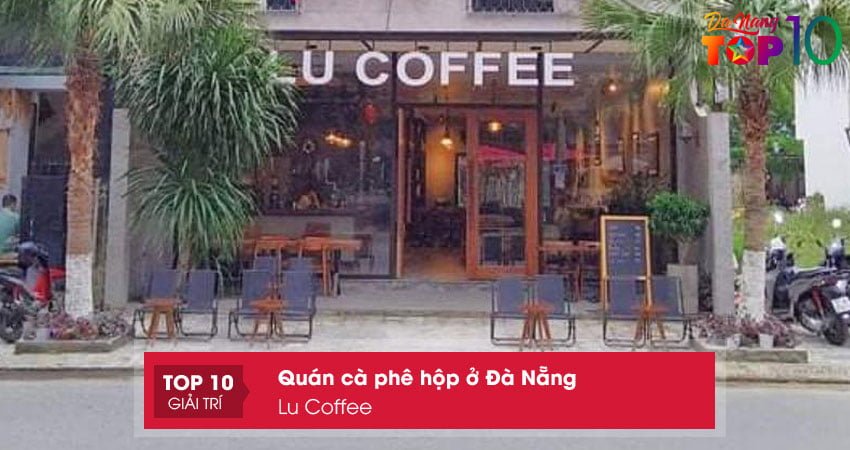 lu-coffee-top10danang