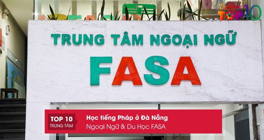 ngoai-ngu-du-hoc-fasa-hoc-tieng-phap-o-da-nang-gia-re-top10danang