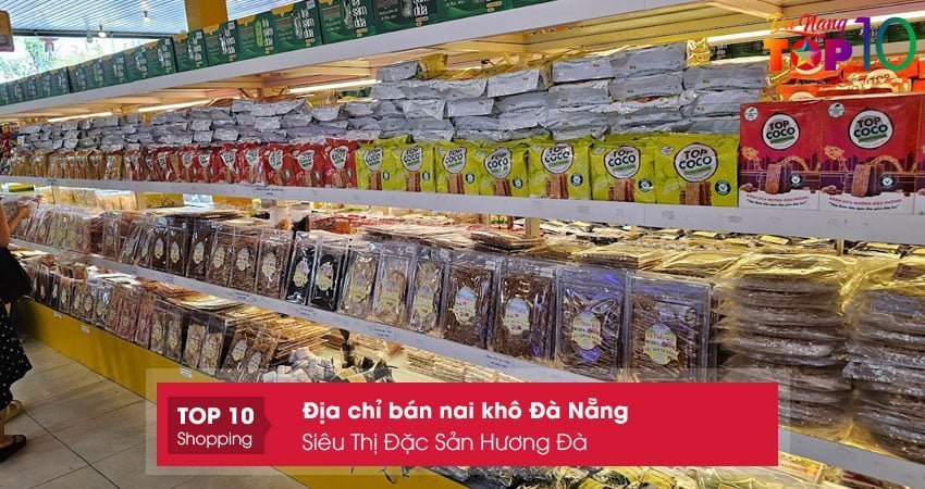 sieu-thi-dac-san-huong-da-top10danang