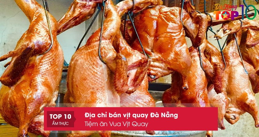 tiem-an-vua-vit-quay-top10danang