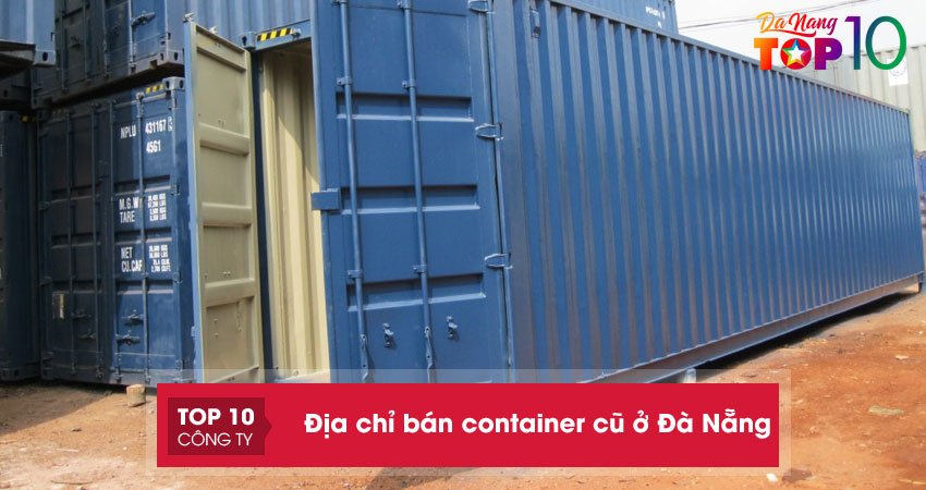 top-5-dia-chi-ban-container-cu-o-da-nang-chat-luong-uy-tin-nhat-top10danang