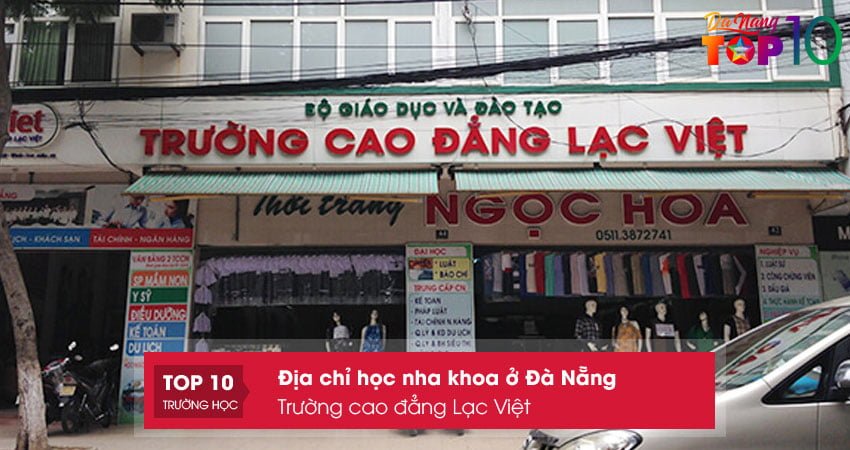 truong-cao-dang-lac-viet-hoc-nha-khoa-o-da-nang-chuyen-sau-top10danang