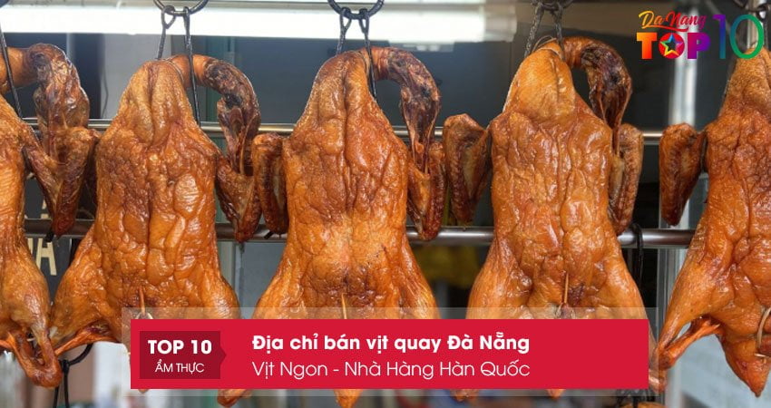 vit-ngon-nha-hang-han-quoc-top10danang