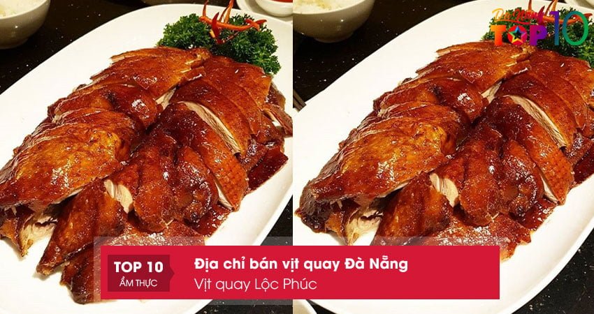 vit-quay-loc-phuc-vit-quay-da-nang-dong-khach-top10danang