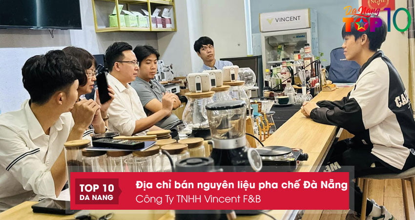 cong-ty-tnhh-vincent-fb-ban-nguyen-lieu-pha-che-da-nang-top10danang