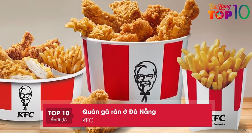 kfc-quan-ga-ran-o-da-nang-noi-tieng-top10danang