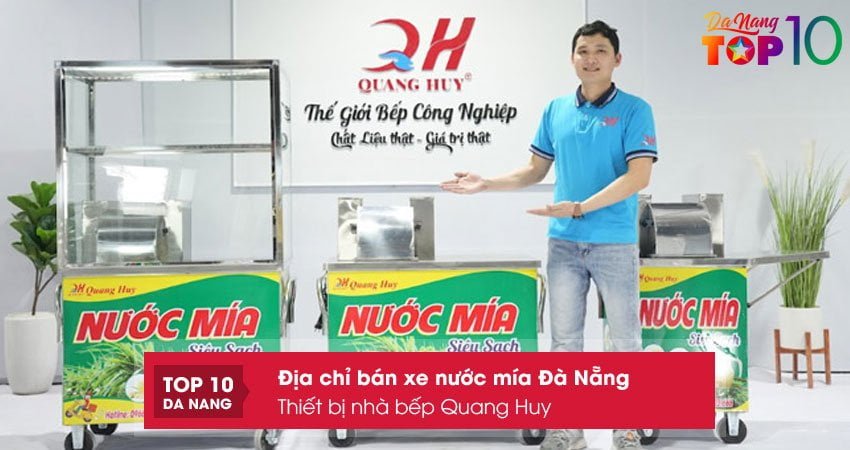 thiet-bi-nha-bep-quang-huy-ban-xe-nuoc-mia-da-nang-chat-luong-top10danang