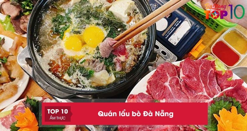 10-quan-lau-bo-da-nang-sieu-ngon-khien-dan-sanh-an-me-met-top10danang