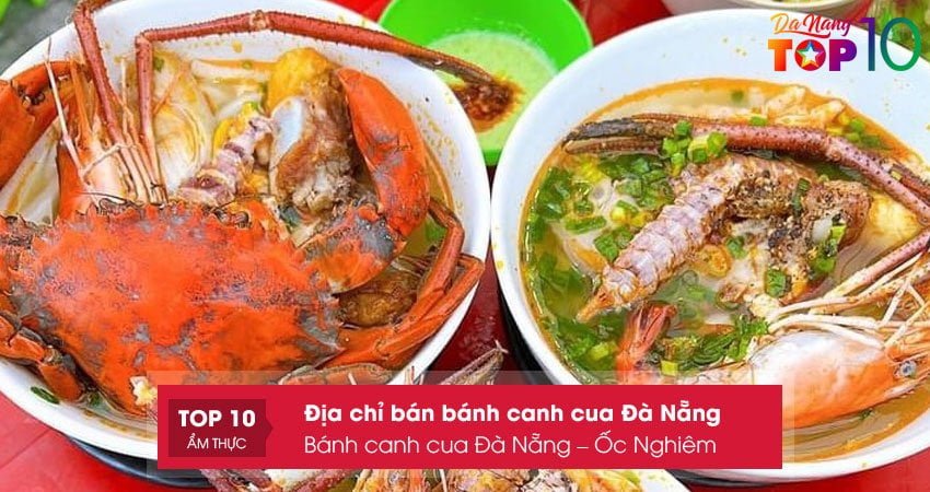 banh-canh-cua-da-nang-oc-nghiem-top10danang