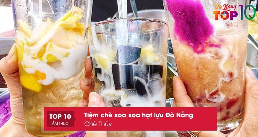 che-thuy-top10danang