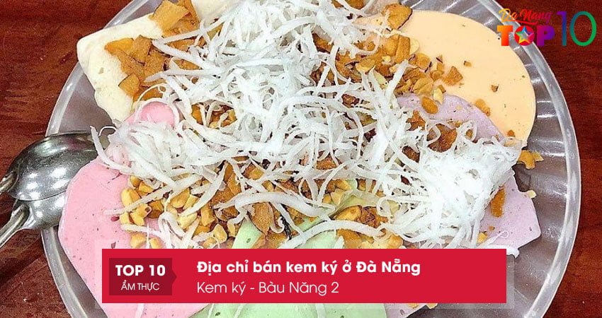 kem-ky-bau-nang-2-top10danang