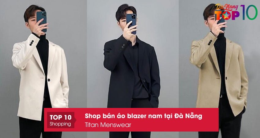 titan-menswear-shop-ban-ao-blazer-nam-tai-da-nang-dep-top10danang