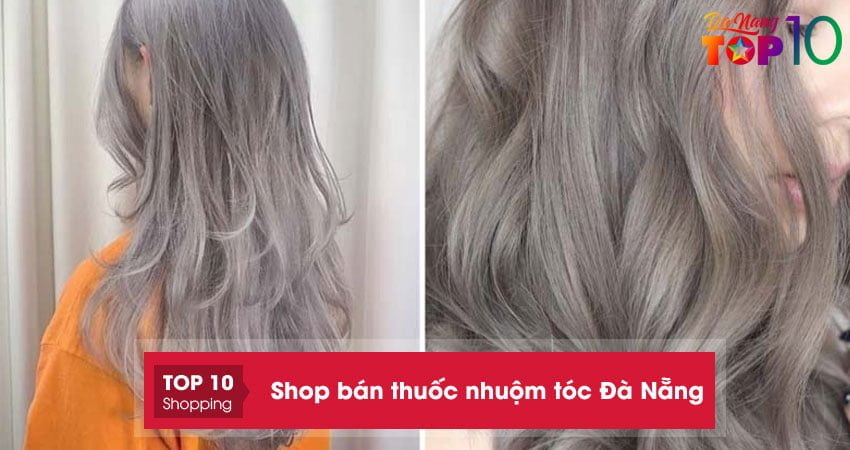 Top 10+ shop bán thuốc nhuộm tóc Đà Nẵng chính hãng an toàn