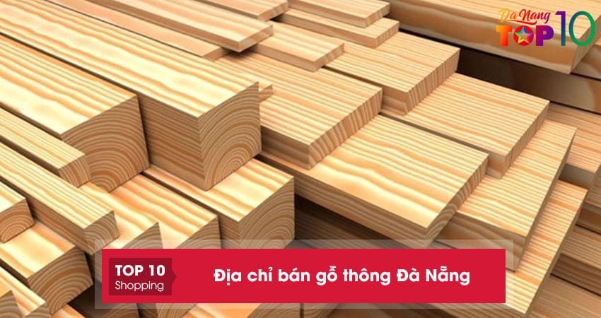 top-5-dia-chi-ban-go-thong-da-nang-moi-100-chat-luong-top10danang