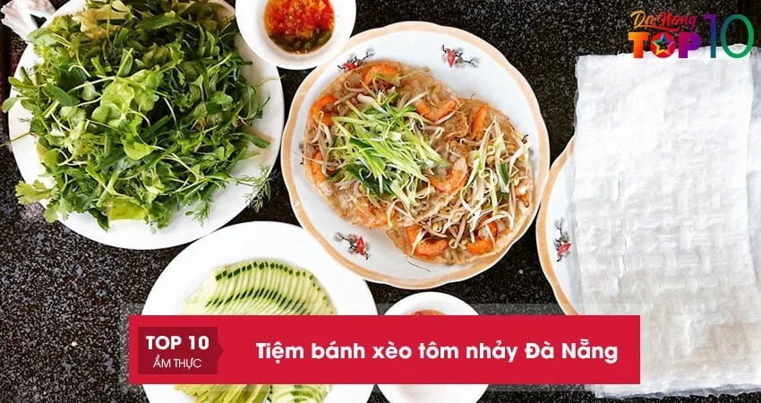 Top 5+ tiệm bánh xèo tôm nhảy Đà Nẵng ngon và đông khách nhất