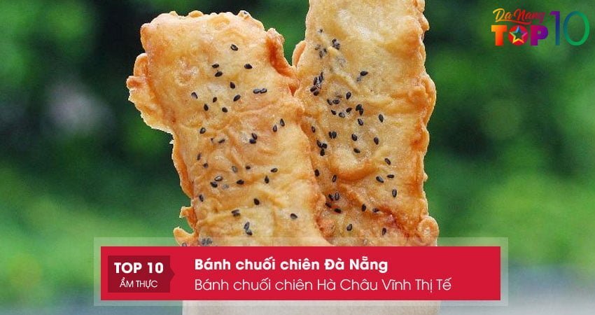 banh-chuoi-chien-ha-chau-vinh-thi-te-top10danang