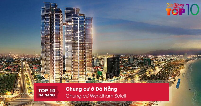 chung-cu-wyndham-soleil-chung-cu-o-da-nang-sang-trong-bac-nhat-top10danang