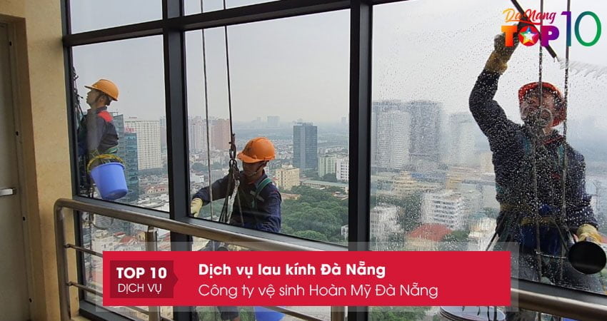 cong-ty-ve-sinh-hoan-my-da-nang-top10danang