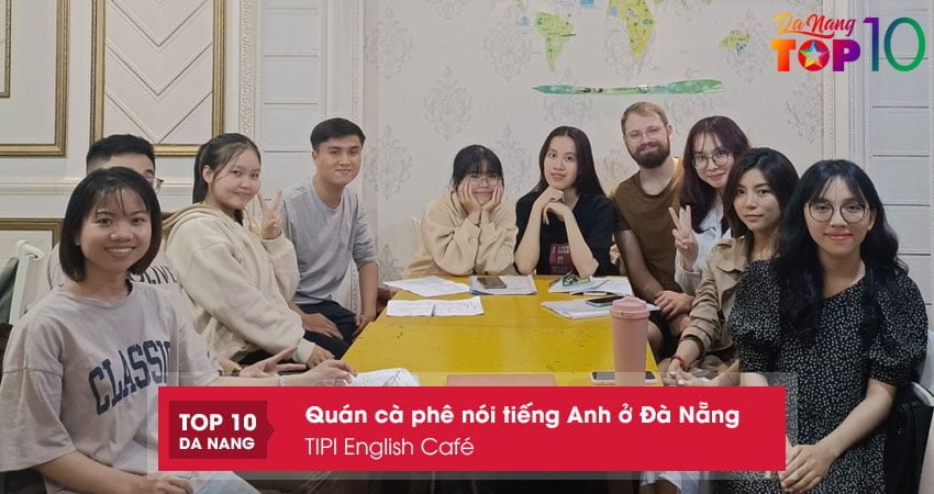 tipi-english-cafe-top10danang