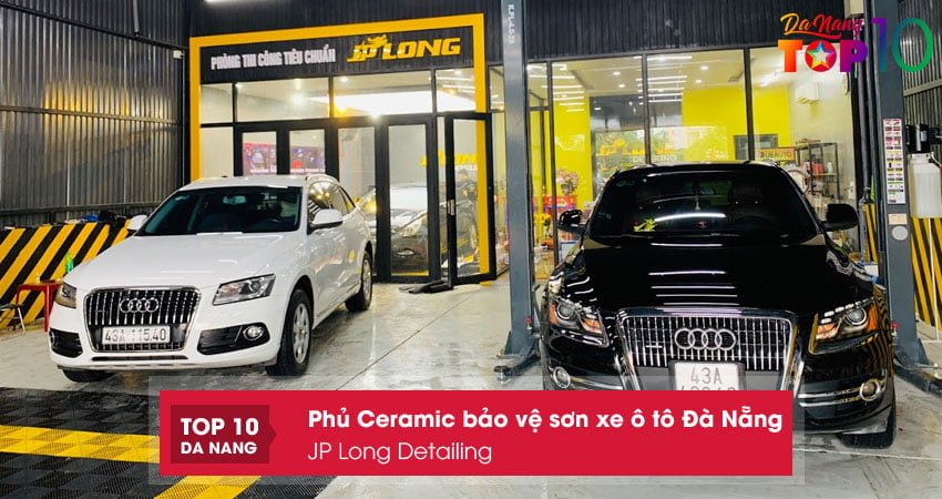 jp-long-detailing-don-vi-phu-ceramic-bao-ve-son-xe-o-to-da-nang-tot-nhat-top10danang