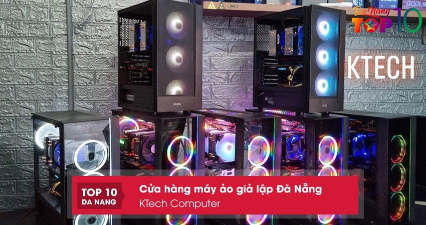 ktech-computer-top10danang