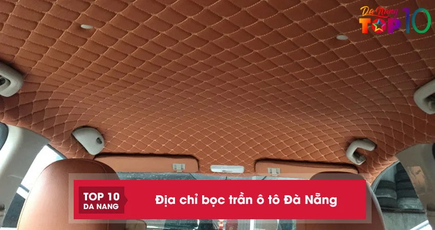 top-5-dia-chi-boc-tran-o-to-da-nang-ben-chinh-hang-top10danang