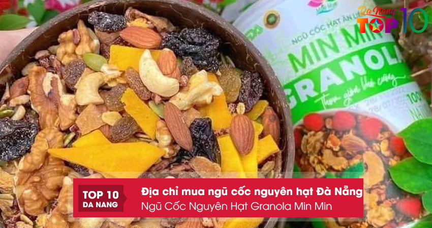 ngu-coc-nguyen-hat-granola-min-min-top10danang