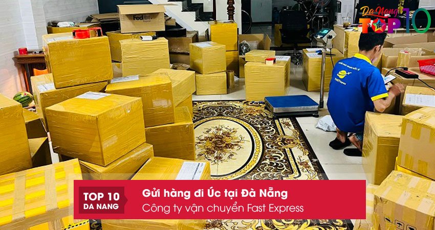 Cong-ty-van-chuyen-fast-express-gui-hang-di-uc-tai-da-nang-uy-tin-top10danang