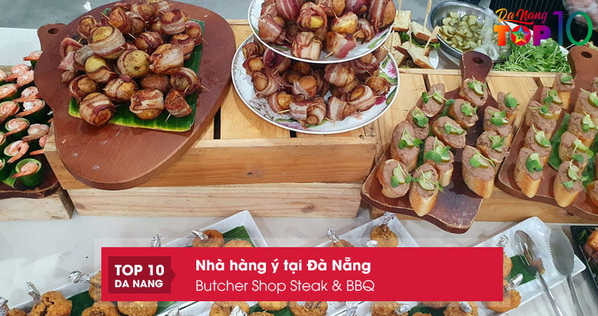 Butcher-shop-steak-bbq-nha-hang-y-tai-da-nang-duoc-ua-chuong-nhat-top10danang