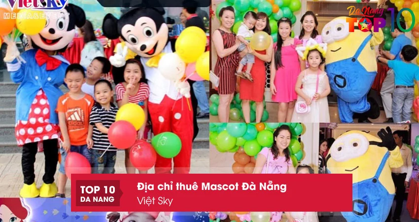 Cong-ty-to-chuc-su-kien-va-nghe-thuat-viet-sky-thue-mascot-da-nang-gia-re-top10danang