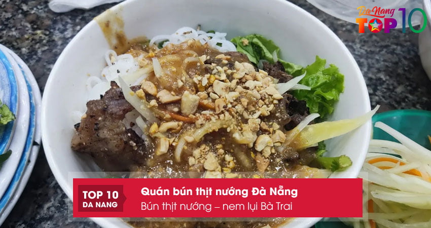 Bun-thit-nuong-nem-lui-ba-trai-top10danang