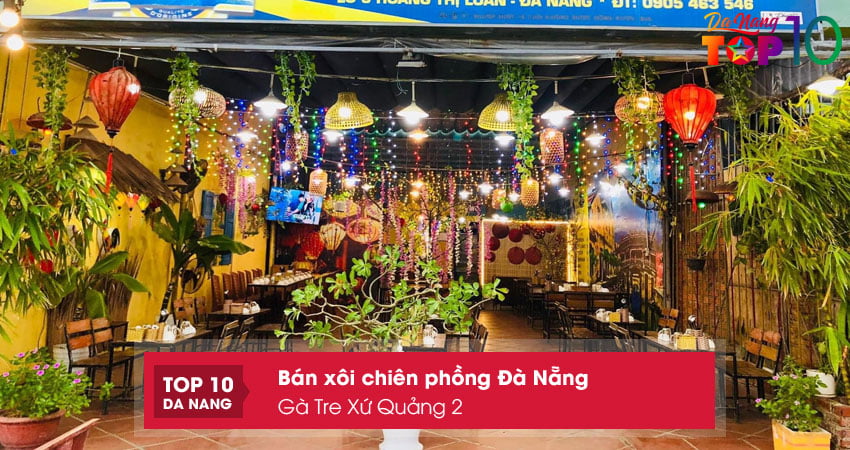 Ga-tre-xu-quang-2-top10danang