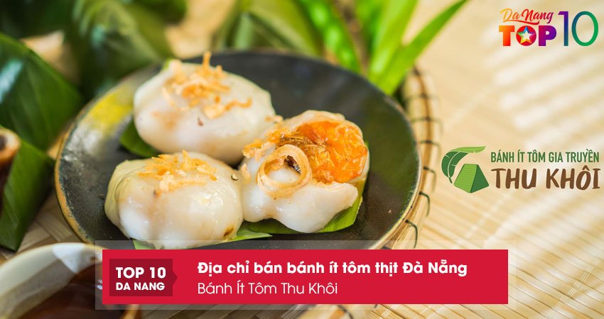 Banh-it-tom-thu-khoi-top10danang