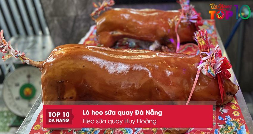 Heo-sua-quay-huy-hoang-top10danang