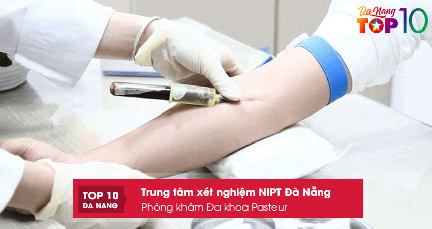 Phong-kham-da-khoa-pasteur-dia-chi-xet-nghiem-nipt-da-nang-uy-tin-top10danang