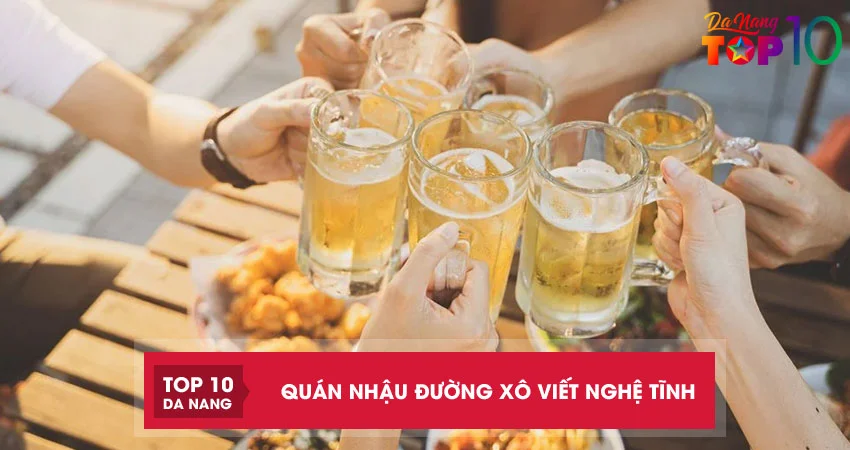 Top-5-quan-nhau-duong-xo-viet-nghe-tinh-da-nang-binh-dan-moi-ben-top10danang